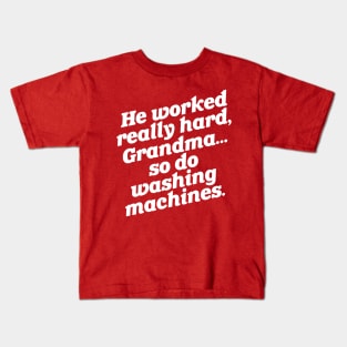 So Do Washing Machines // Christmas Vacation Kids T-Shirt